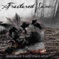 Fractured Spine : Memoirs of a Shattered Mind